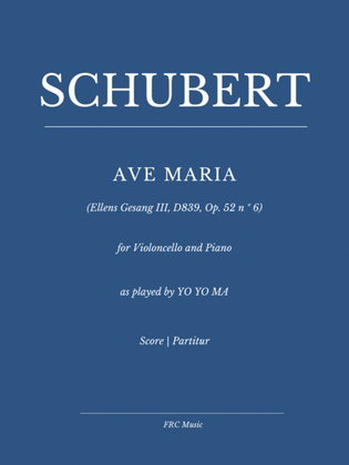 Book cover for Ave Maria (Ellens Gesang III, D839, Op. 52 n º 6) for Violoncello and Piano - as played by YO YO MA