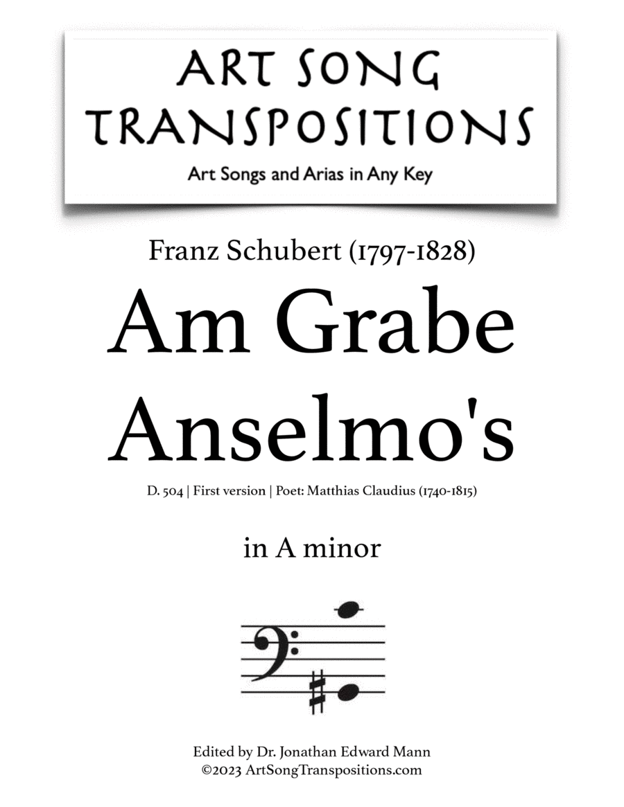SCHUBERT: Am Grabe Anselmo's, D. 504 (transposed to A minor, bass clef)