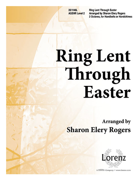Ring Lent Through Easter