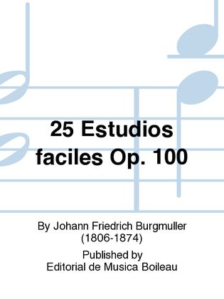 25 Estudios faciles Op. 100