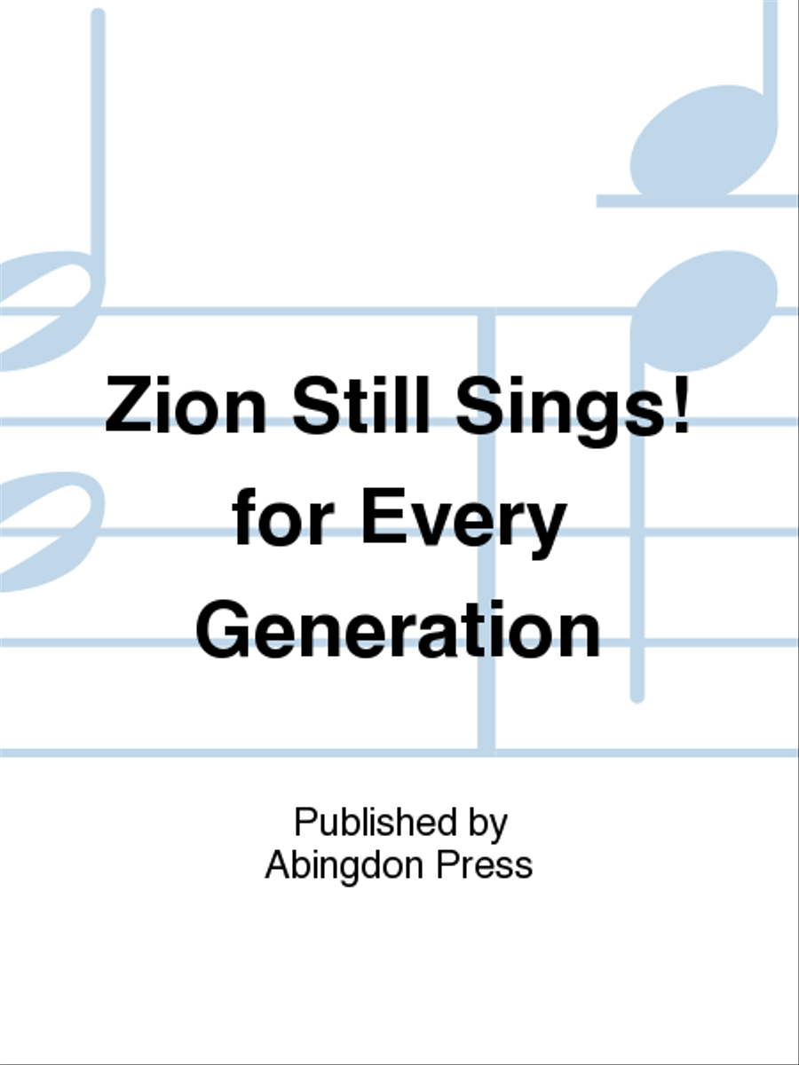 Zion Still Sings! For Every Generation Choir scores gallery preview page 1
