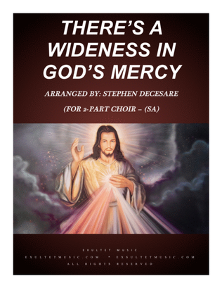 Book cover for There's A Wideness In God's Mercy (for 2-part choir - (SA)