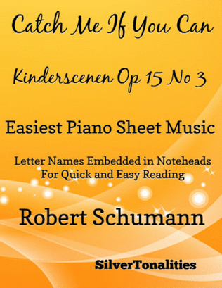 Book cover for Catch Me If You Can Opus 15 Number 3 Easy Piano Sheet Music