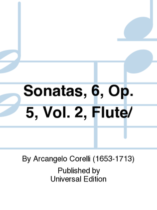 Book cover for Sonatas, 6, Op. 5, Vol. 2, Fl/
