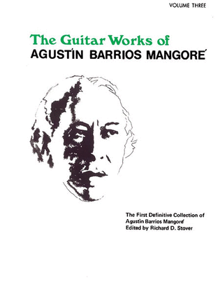 Book cover for Guitar Works of Agustin Barrios Mangore, Volume 3