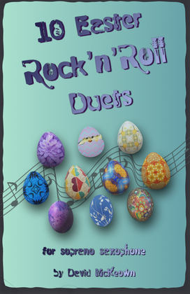 10 Easter Rock'n'Roll Duets for Soprano Saxophone