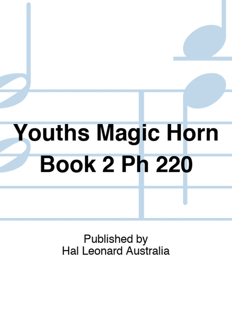 Youths Magic Horn Book 2 Ph 220