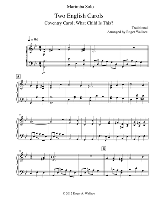 Two English Carols (Coventry Carol; What Child Is This?) - Marimba Solo