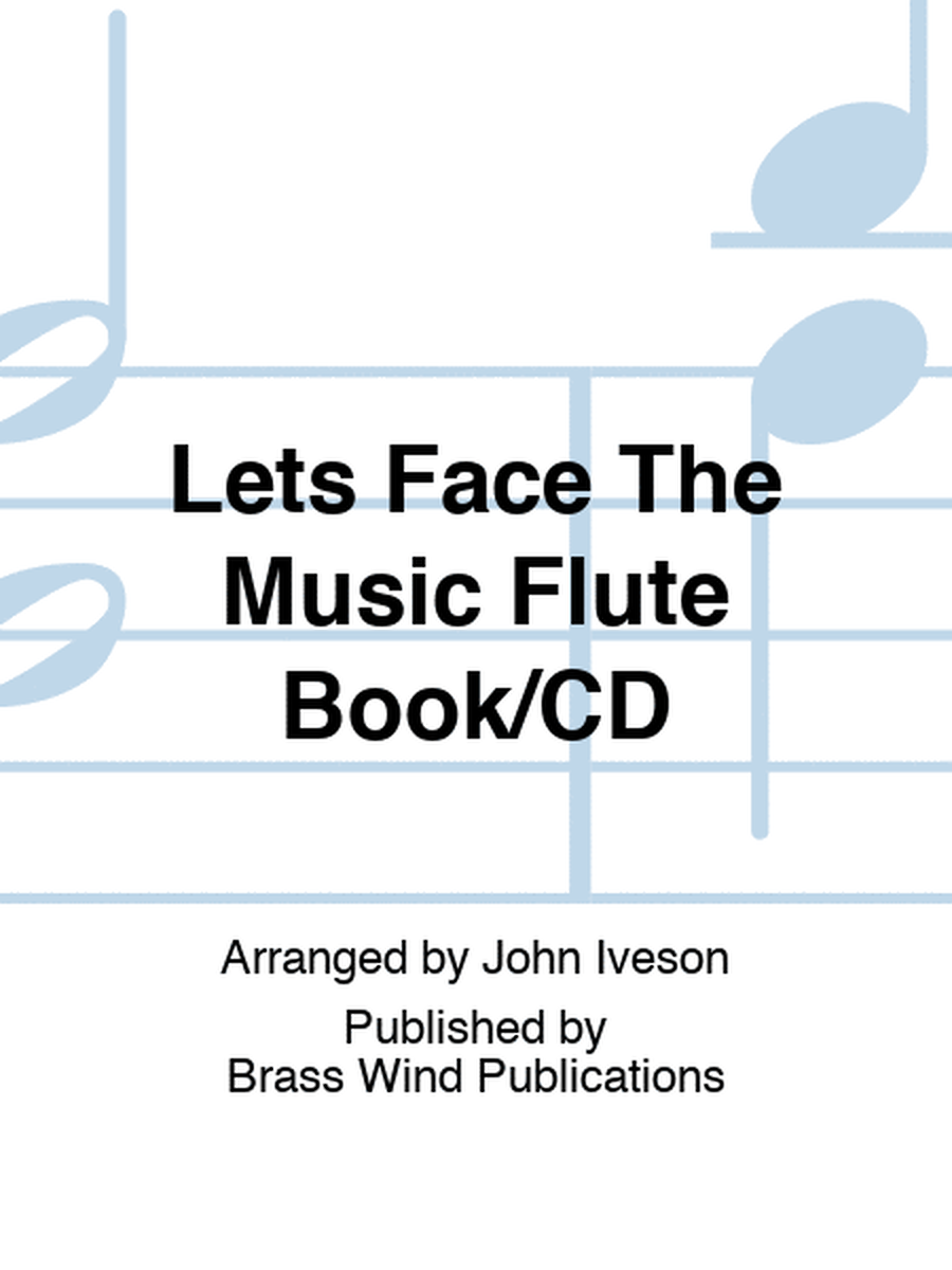 Lets Face The Music Flute Book/CD