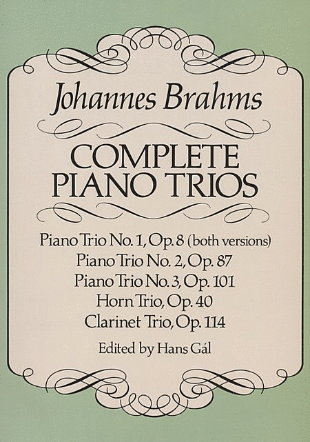 Johannes Brahms: Complete Piano Trios