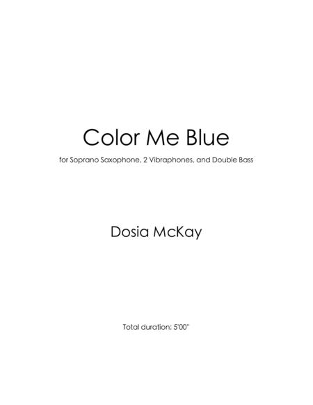 Color Me Blue for Soprano Saxophone, 2 Vibraphones, and Double Bass image number null