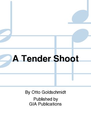A Tender Shoot