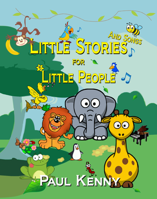 Little Stories and Songs for Little People