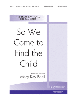 Book cover for So We Come to Find the Child