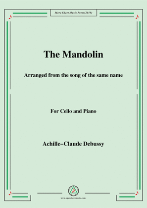 Debussy-The Mandolin,for Cello and Piano
