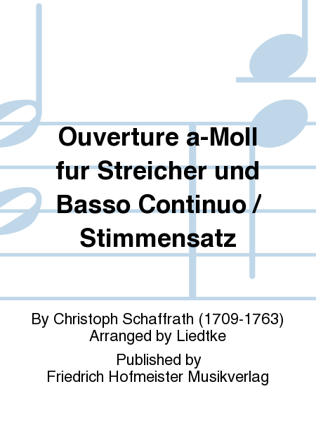 Ouverture a-Moll fur Streicher und Basso Continuo / Stimmensatz