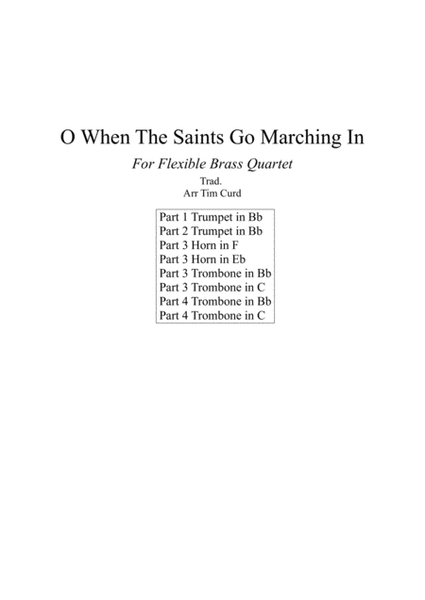 O When The Saints Go Marching In. For Flexible Brass Quartet image number null