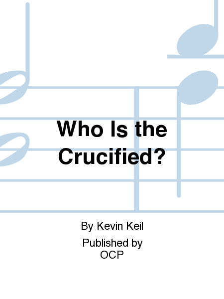 Who Is the Crucified?