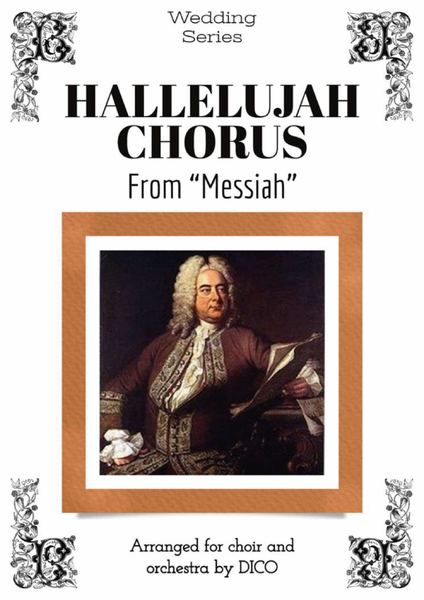 Hallelujah Chorus (in C) from "Messiah" - for choir & orchestra