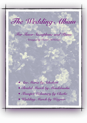 The Wedding Album, for Solo Tenor Saxophone and Piano