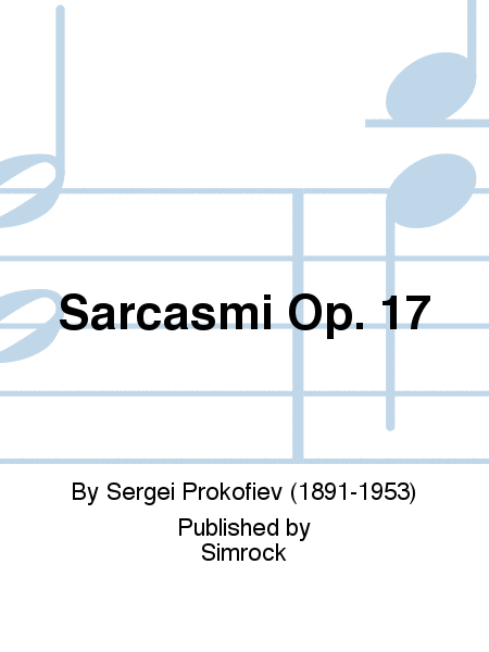 Sarcasmi Op. 17