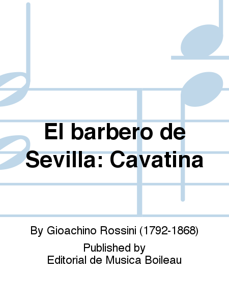 El barbero de Sevilla: Cavatina