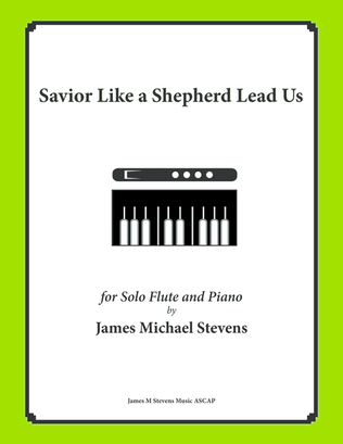 Book cover for Savior Like a Shepherd Lead Us (Piano & Flute)