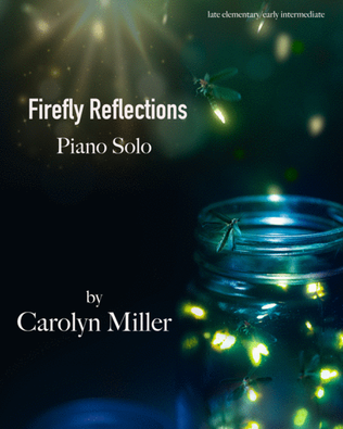 Firefly Reflections (piano solo)