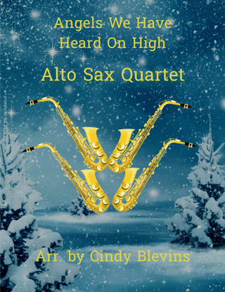 Book cover for Angels We Have Heard On High, Alto Sax Quartet