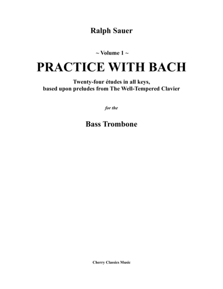 Practice With Bach for the Bass Trombone