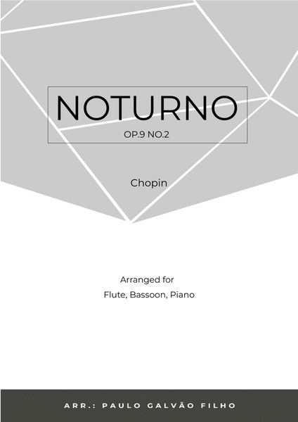 NOTURNO OP.9 NO.2 - CHOPIN - WIND PIANO TRIO (FLUTE, BASSOON & PIANO) image number null