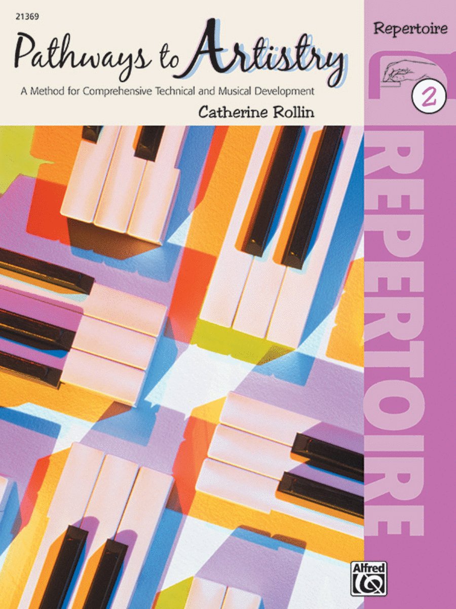Catherine Rollin : Pathways to Artistry: Repertoire, Book 2