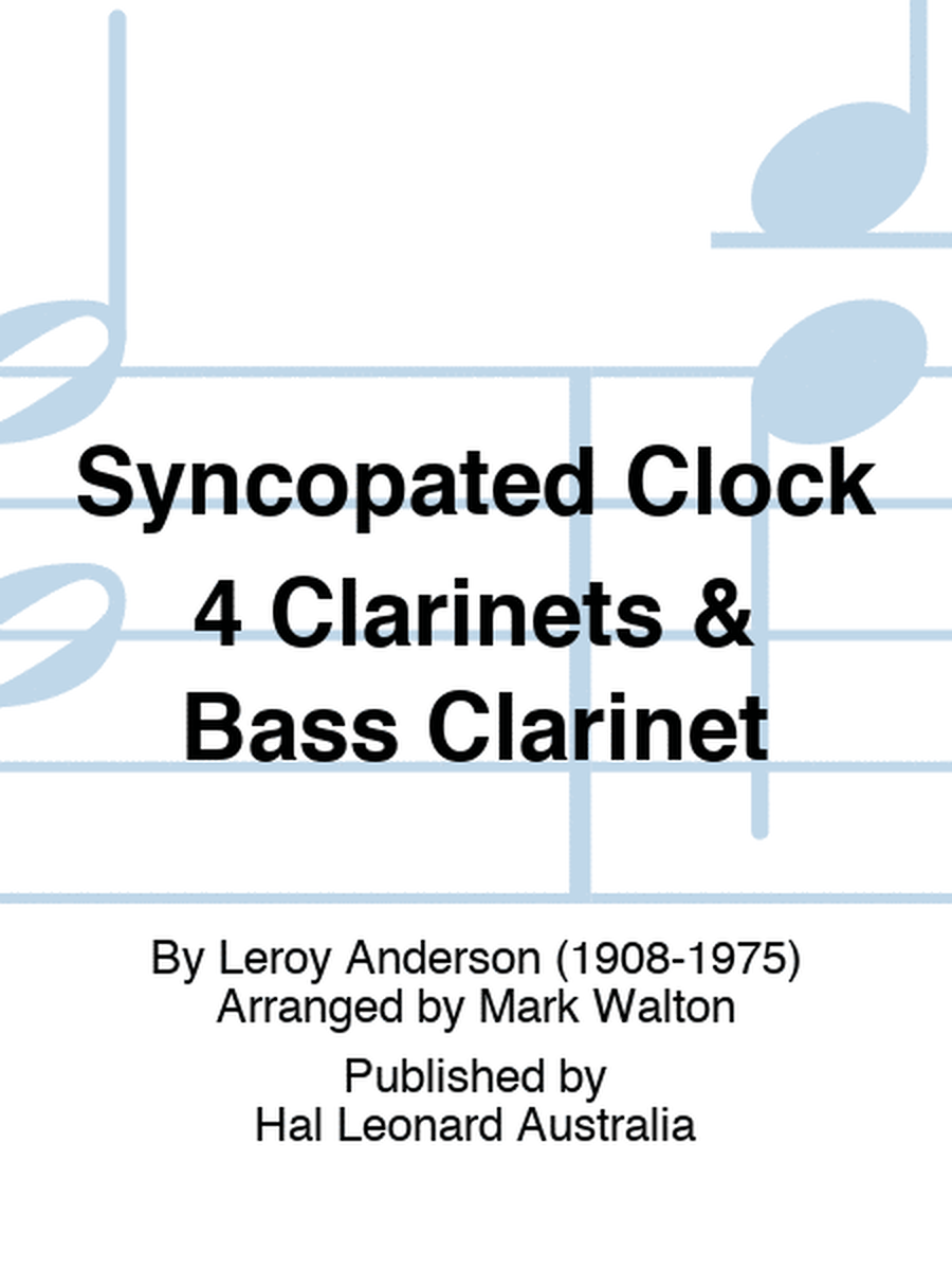 Syncopated Clock 4 Clarinets & Bass Clarinet