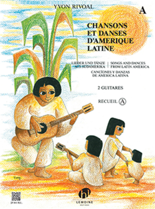 Book cover for Chansons et danses d'Amerique latine - Volume A