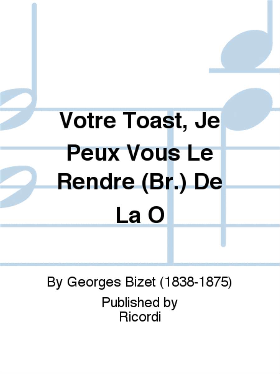 Votre Toast, Je Peux Vous Le Rendre (Br.) De La O School and Community scores gallery preview page 1
