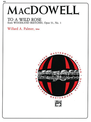 Book cover for To a Wild Rose, Op. 51, No. 1