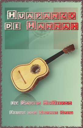 Book cover for Huapango de Hannah, for Flute and Violin Duet