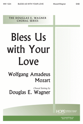 Book cover for Bless Us with Your Love