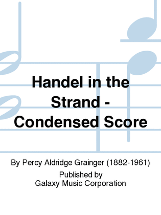 Handel in the Strand (Condensed Score)