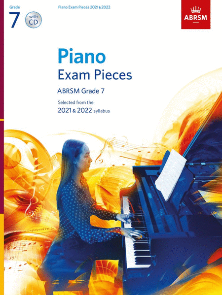 Piano Exam Pieces 2021 and 2022 Grade 7 with CD