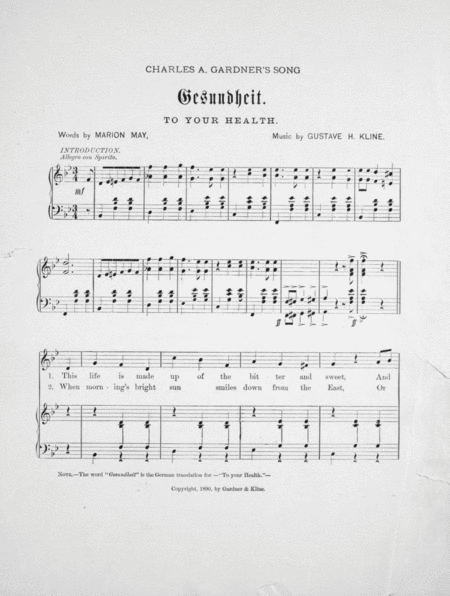 Charles A. Gardner's Song "Gesundheit" (To Your Health). The Drinking Song