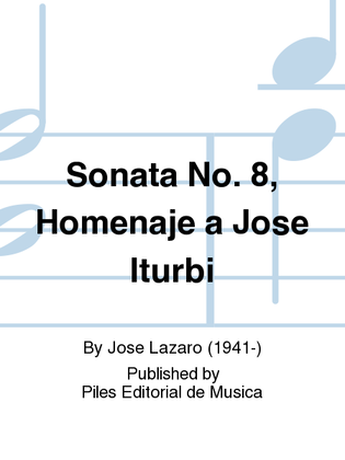 Sonata No. 8, Homenaje a Jose Iturbi