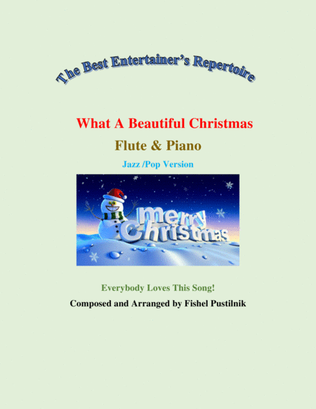 "What A Beautiful Christmas"-Piano Background for Flute and Piano