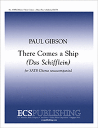 There Comes a Ship (Das Schifflein)