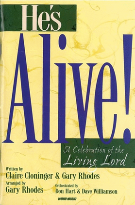 He's Alive - Choral Book