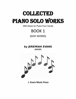 Collected Piano Works, Book 1 (Easy Works)