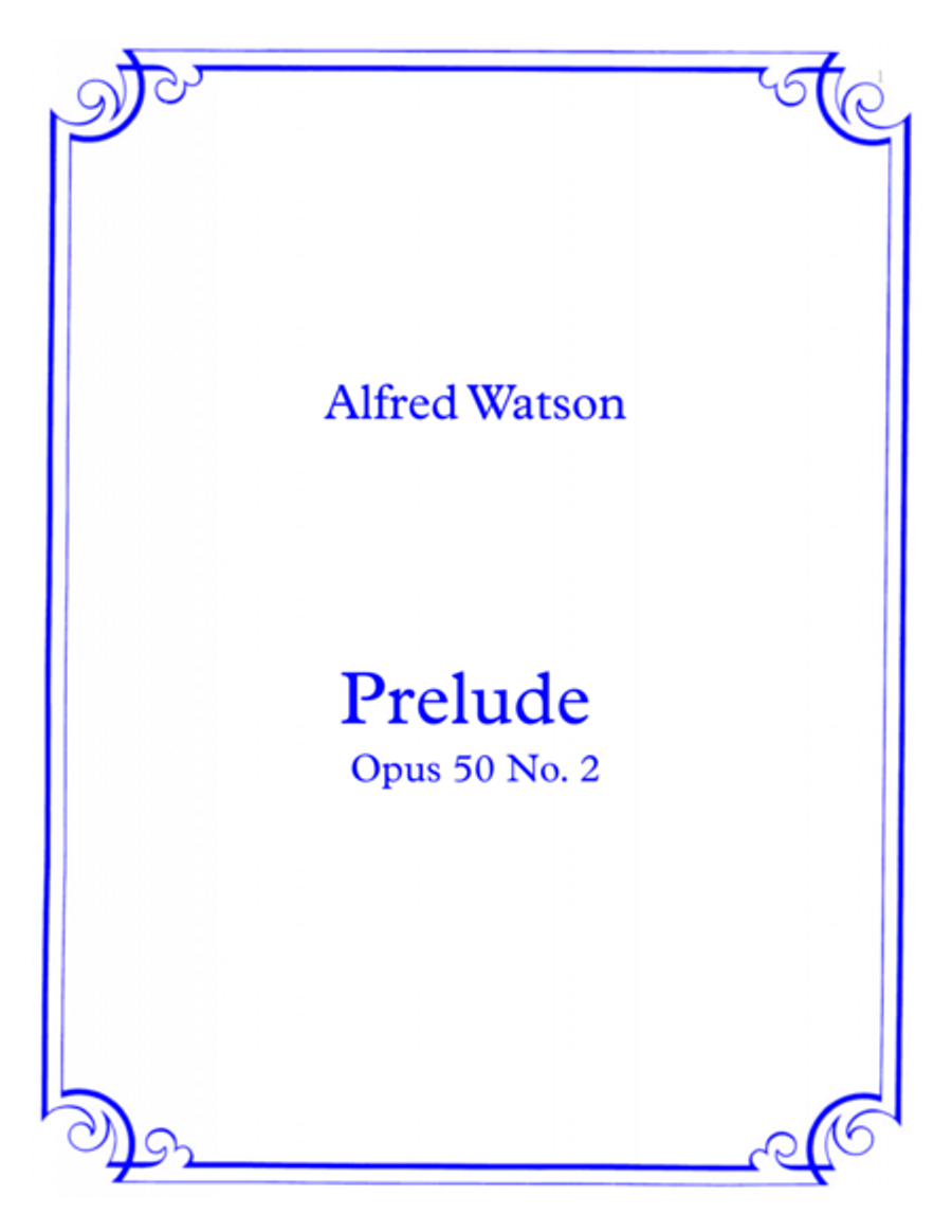 Prelude Opus 50 No. 2 Prelude Opus 50 No. 2 Piano Solo scores gallery preview page 1