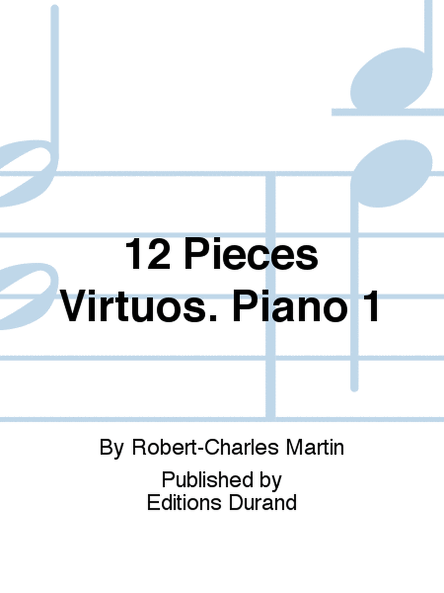 12 Pieces Virtuos. Piano 1