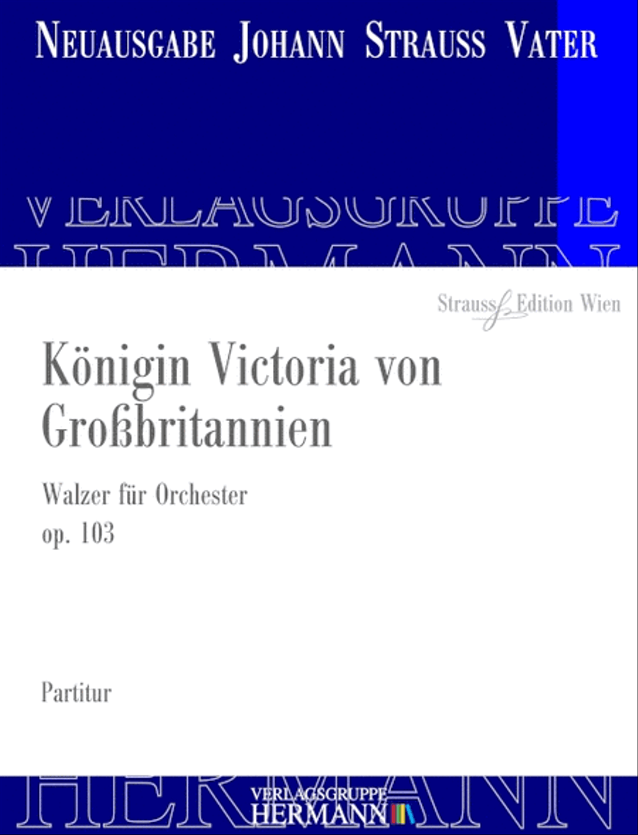 Königin Victoria von Großbritannien op. 103
