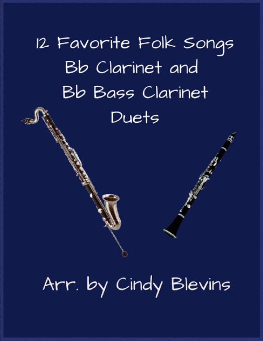12 Favorite Folk Songs, Bb Clarinet and Bb Bass Clarinet Duets Clarinet Duet scores gallery preview page 1